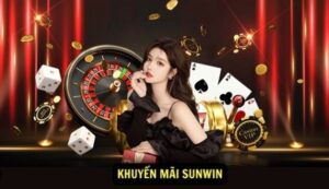 Để thực sự làm chủ và tối đa hóa lợi ích từ khuyến mãi hoàn trả Sunwin